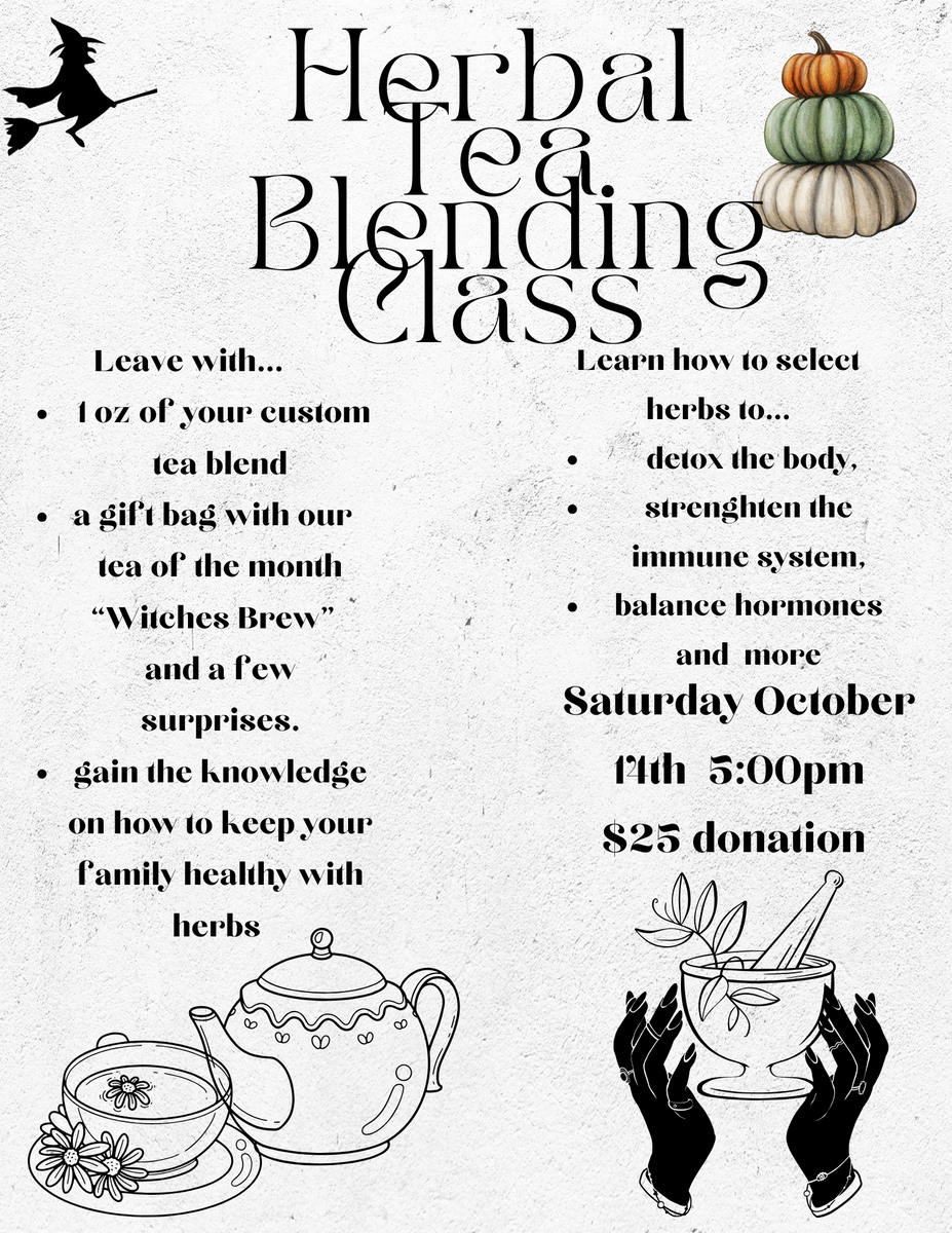 Herbal Tea Blending Class (In Person) October Class Karite Naturals